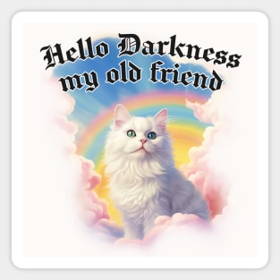 Hello Darkness my old friend -- Cute Nihilism Design Magnet